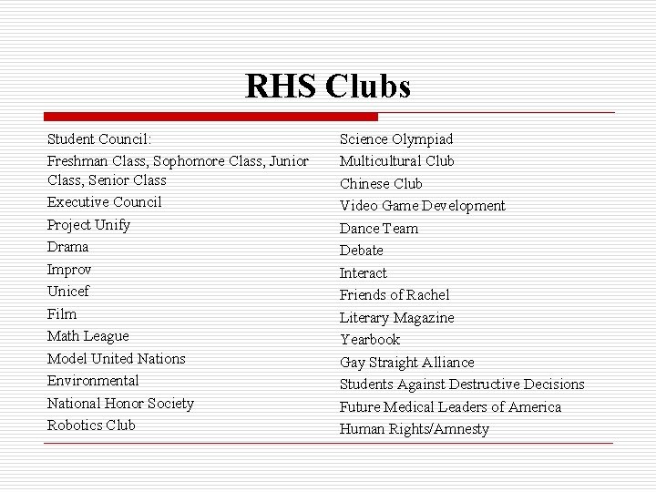 RHS Clubs Student Council: Freshman Class, Sophomore Class, Junior Class, Senior Class Executive Council