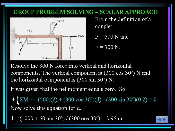 GROUP PROBLEM SOLVING – SCALAR APPROACH From the definition of a couple: P =