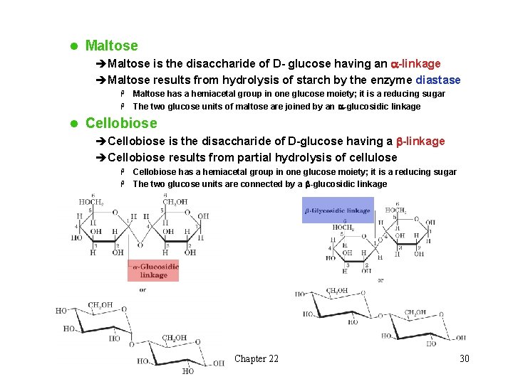 l Maltose èMaltose is the disaccharide of D- glucose having an a-linkage èMaltose results l Maltose èMaltose is the disaccharide of D- glucose having an a-linkage èMaltose results