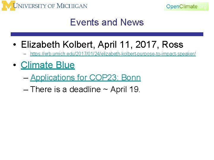 Events and News • Elizabeth Kolbert, April 11, 2017, Ross – https: //erb. umich.