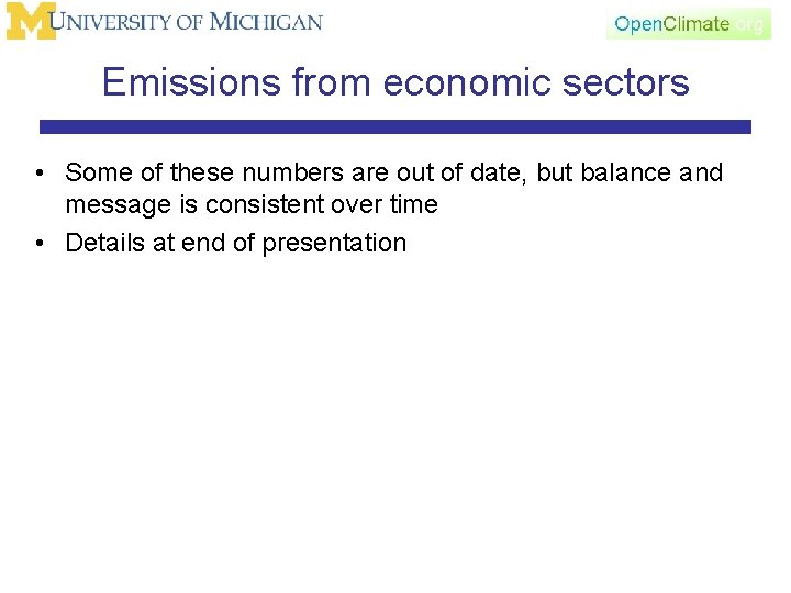 Emissions from economic sectors • Some of these numbers are out of date, but