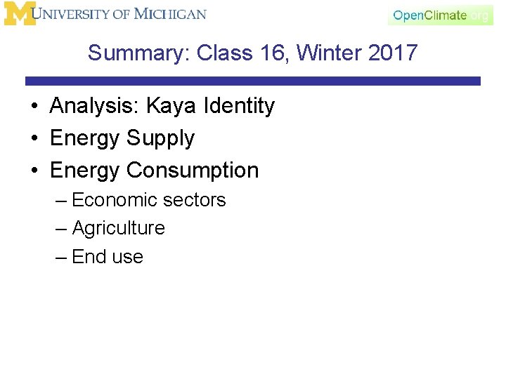 Summary: Class 16, Winter 2017 • Analysis: Kaya Identity • Energy Supply • Energy