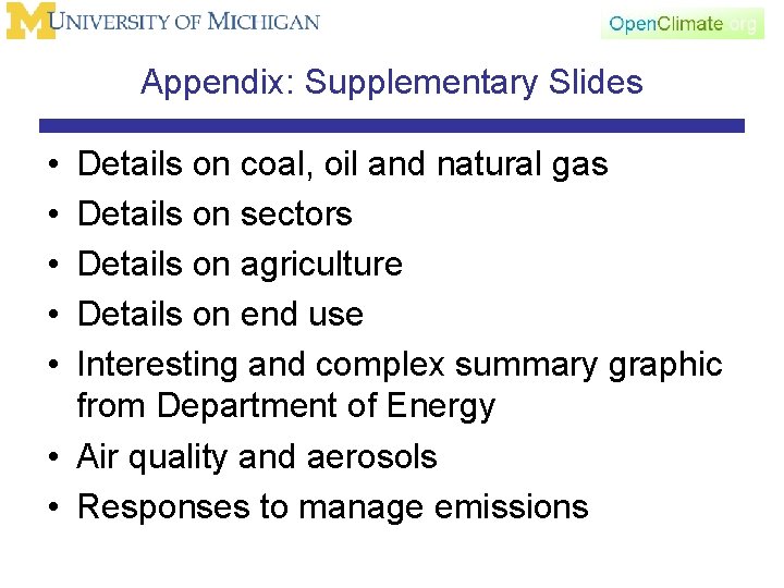 Appendix: Supplementary Slides • • • Details on coal, oil and natural gas Details