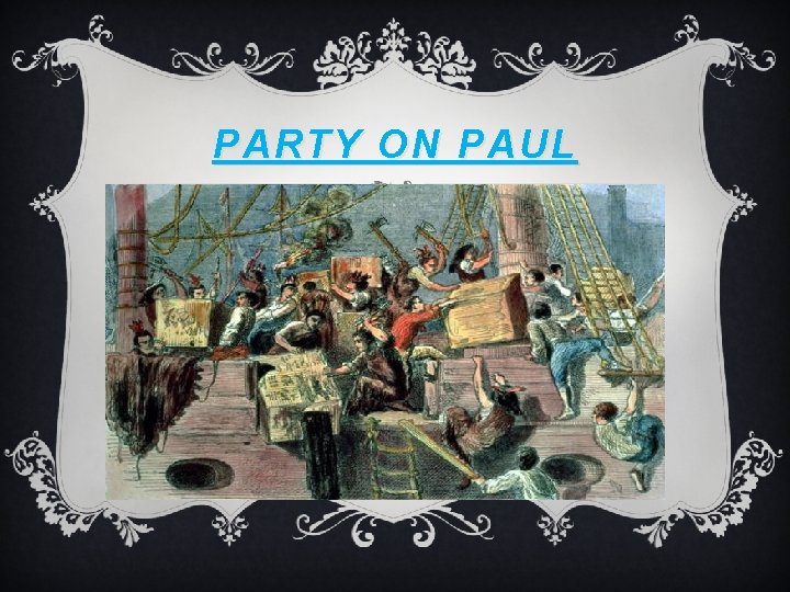 PARTY ON PAUL 
