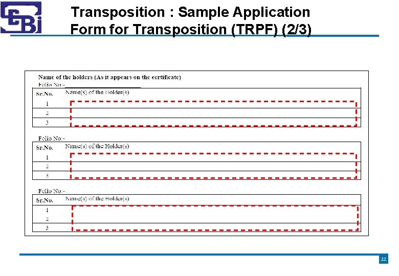 Transposition : Sample Application Form for Transposition (TRPF) (2/3) 22 