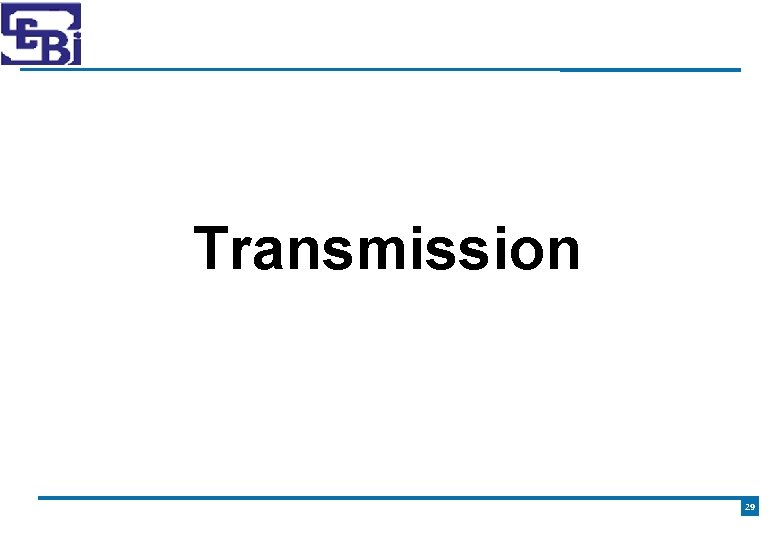 Transmission 29 