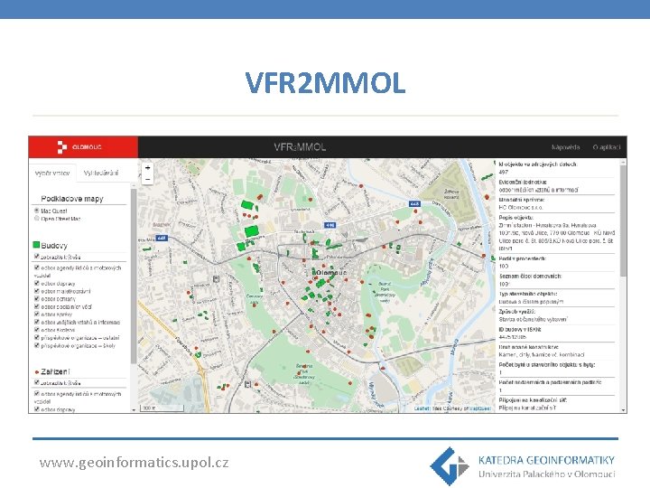 VFR 2 MMOL www. geoinformatics. upol. cz 