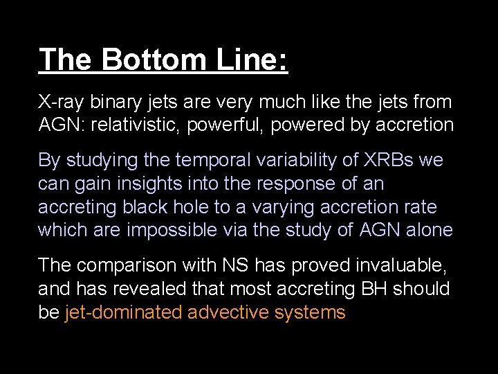 The Bottom Line: X-ray binary jets are very much like the jets from AGN: