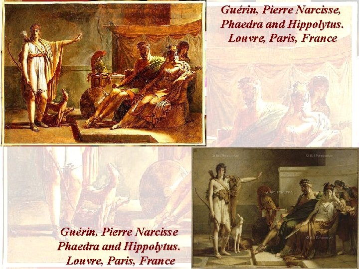 Guérin, Pierre Narcisse, Phaedra and Hippolytus. Louvre, Paris, France Guérin, Pierre Narcisse Phaedra and