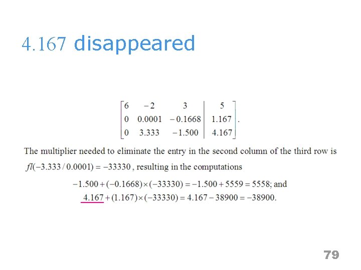 4. 167 disappeared 79 