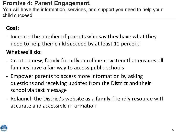 Promise 4: Parent Engagement. You will have the information, services, and support you need