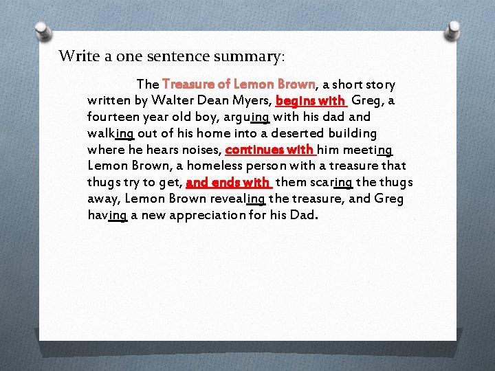 Write a one sentence summary: The Treasure of Lemon Brown, a short story written