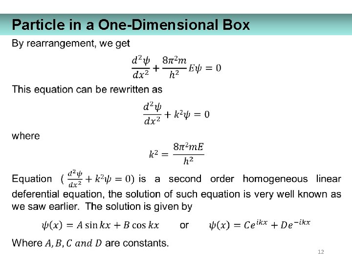 Particle in a One-Dimensional Box 12 