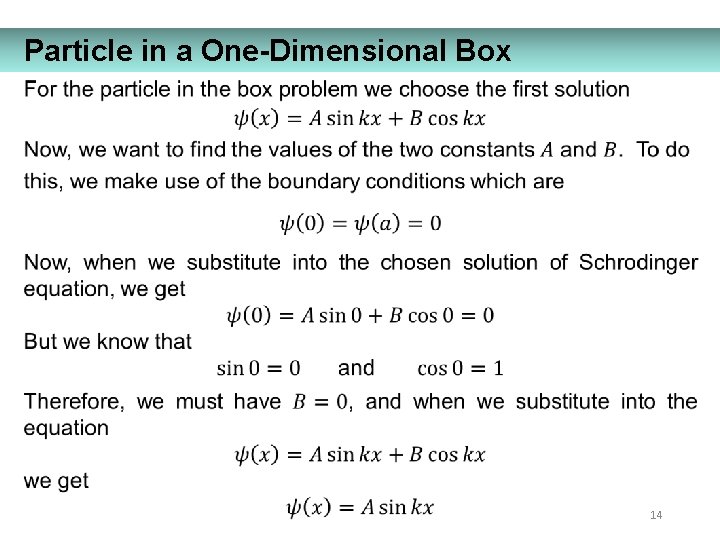 Particle in a One-Dimensional Box 14 