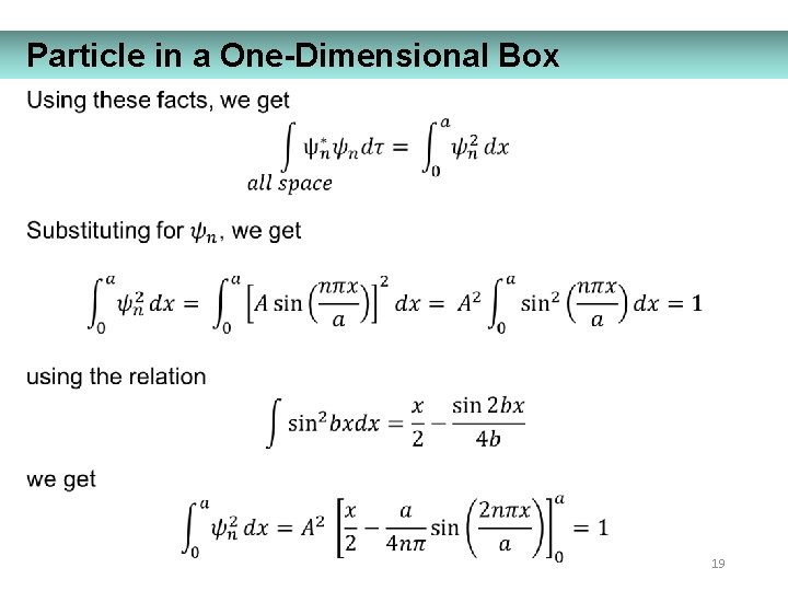 Particle in a One-Dimensional Box 19 