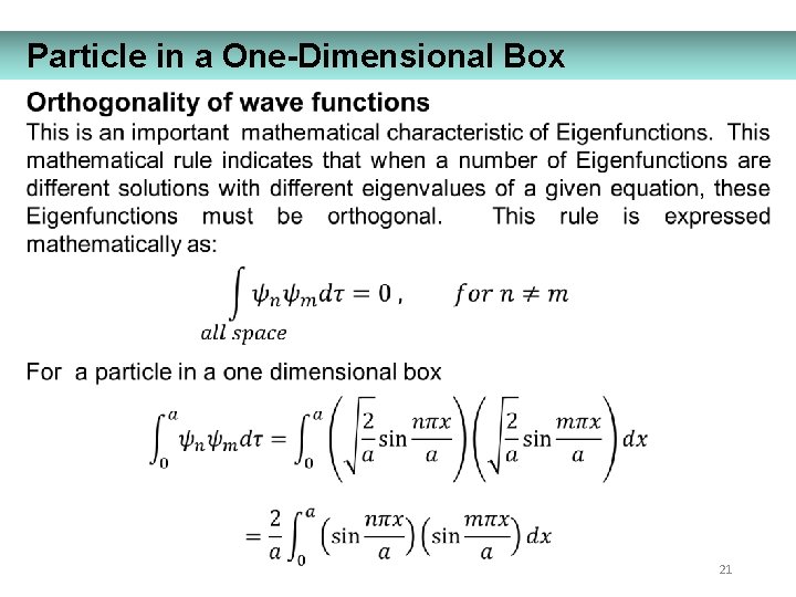 Particle in a One-Dimensional Box 21 