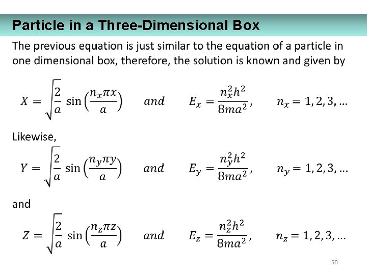 Particle in a Three-Dimensional Box 50 