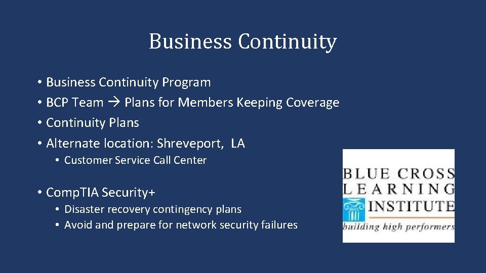 Business Continuity • Business Continuity Program • BCP Team Plans for Members Keeping Coverage