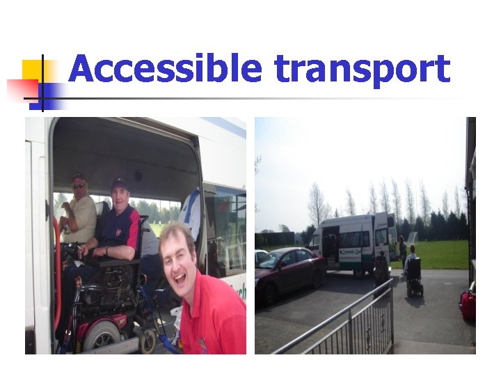 Accessible transport 