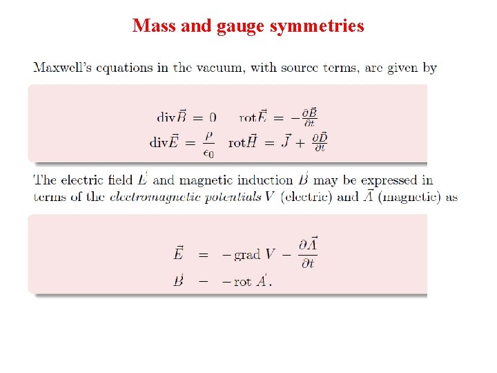 Mass and gauge symmetries 