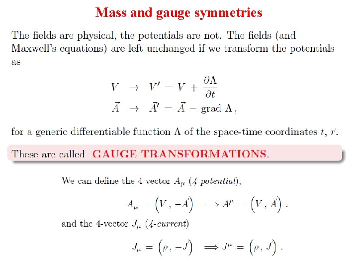 Mass and gauge symmetries 