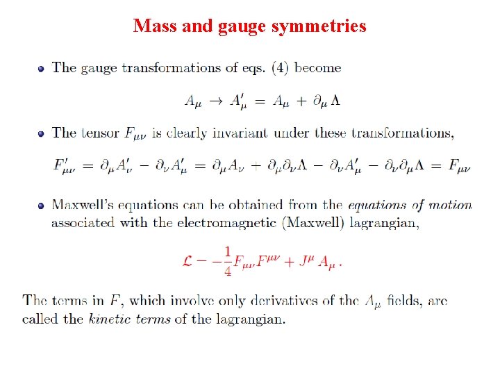 Mass and gauge symmetries 