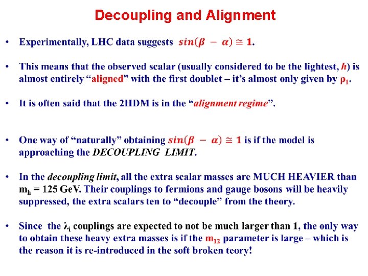 Decoupling and Alignment 