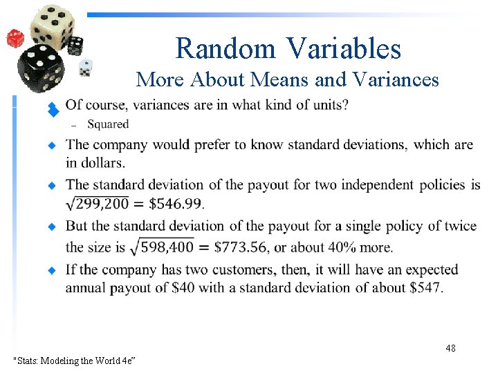Random Variables More About Means and Variances u 48 "Stats: Modeling the World 4