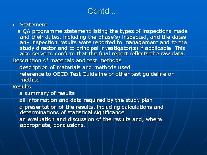 Contd…. Statement a QA programme statement listing the types of inspections made and their Contd…. Statement a QA programme statement listing the types of inspections made and their