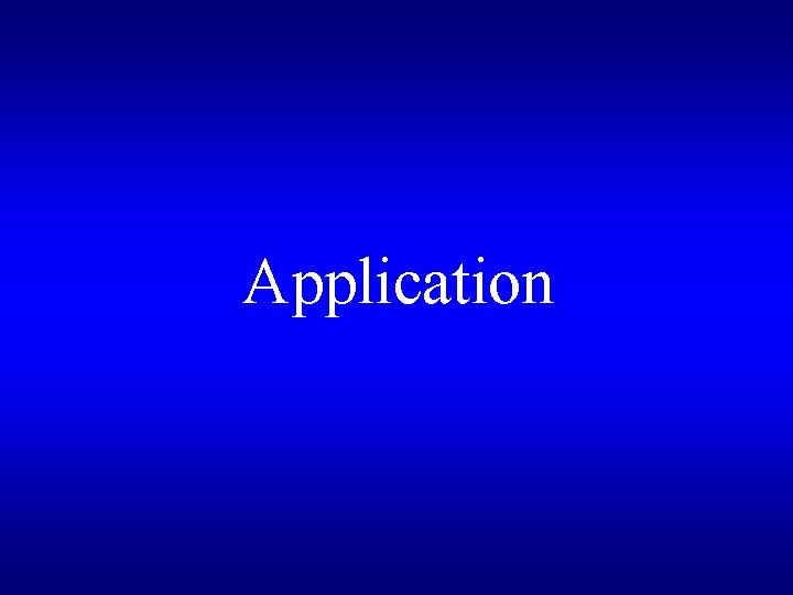 Application 