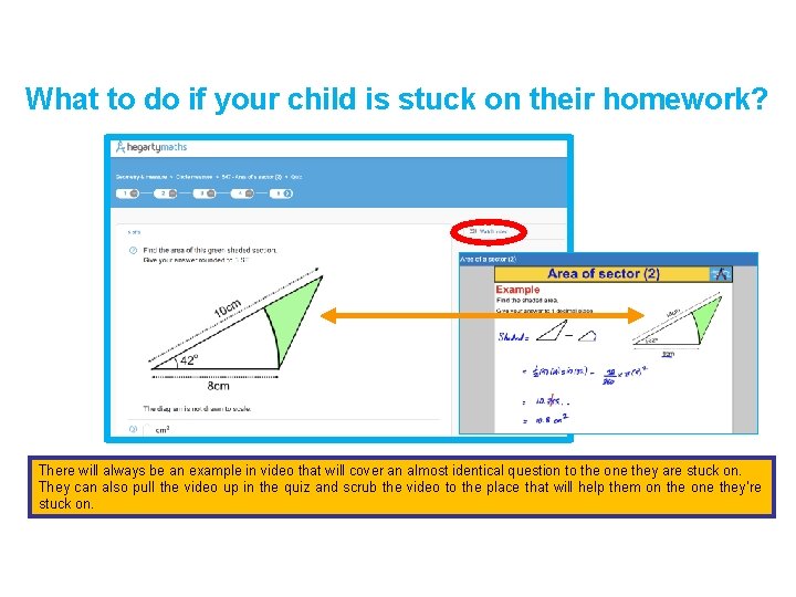 What to do if your child is stuck on their homework? There will always