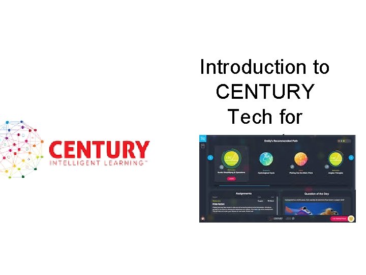 Introduction to CENTURY Tech for parents. 