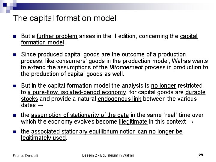 The capital formation model n But a further problem arises in the II edition,