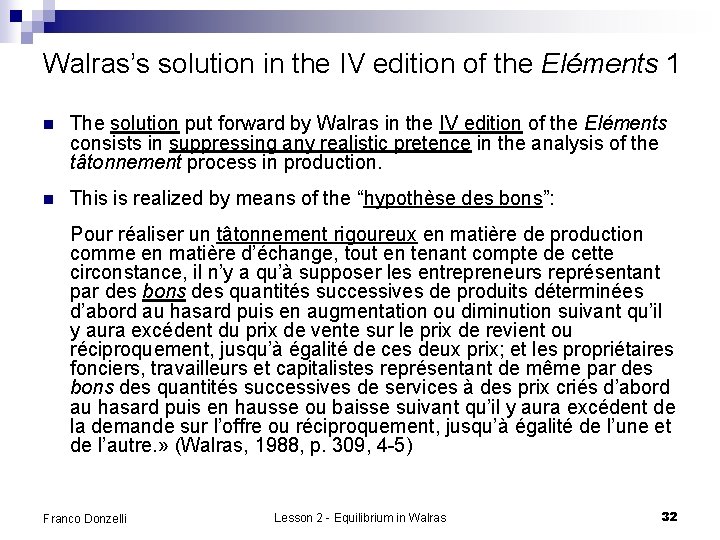 Walras’s solution in the IV edition of the Eléments 1 n The solution put