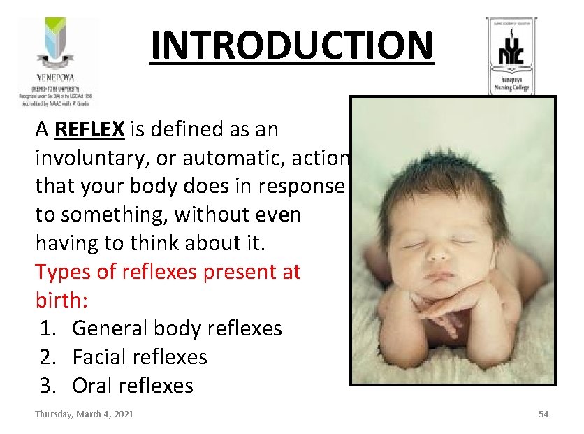 INTRODUCTION A REFLEX is defined as an involuntary, or automatic, action that your body