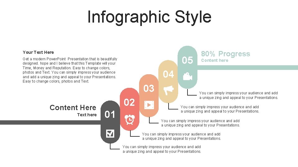 Infographic Style Your Text Here 05 Get a modern Power. Point Presentation that is