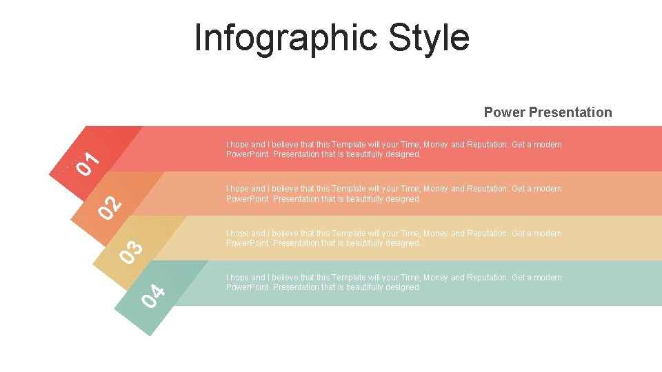 Infographic Style Power Presentation 01 I hope and I believe that this Template will