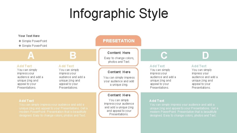Infographic Style Your Text Here PRESETATION v Simple Power. Point A B Content Here
