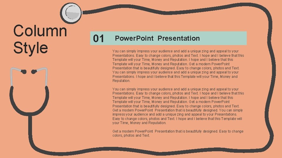 Column Style 01 Power. Point Presentation You can simply impress your audience and add