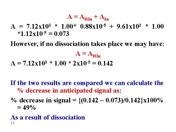 A = AHIn + AIn A = 7. 12 x 103 * 1. 00*