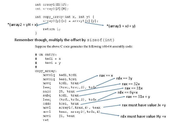 *(array 2 + y. H + x) *(array 1 + x. J + y)