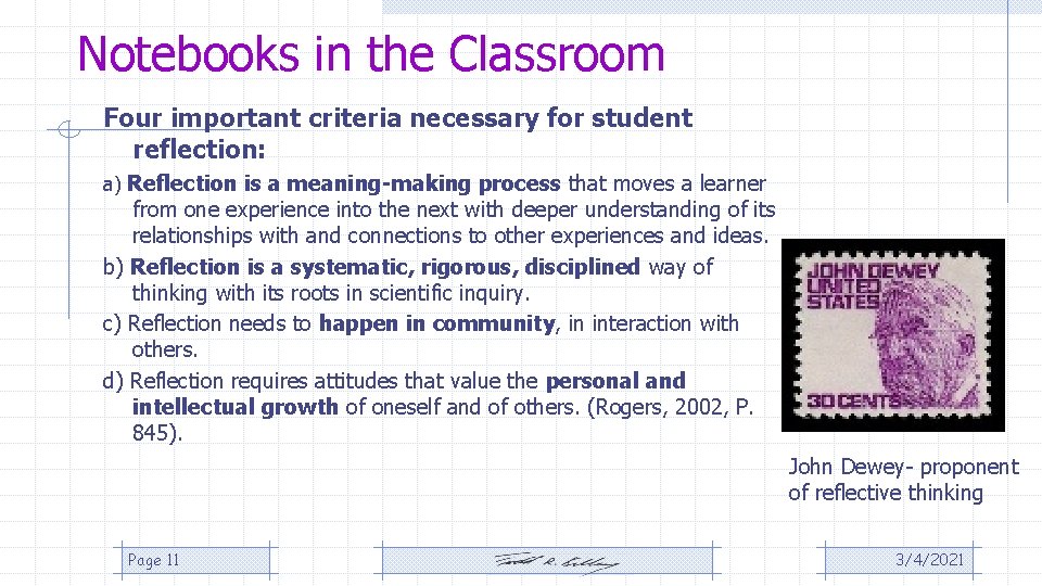 Notebooks in the Classroom Four important criteria necessary for student reflection: a) Reflection is Notebooks in the Classroom Four important criteria necessary for student reflection: a) Reflection is