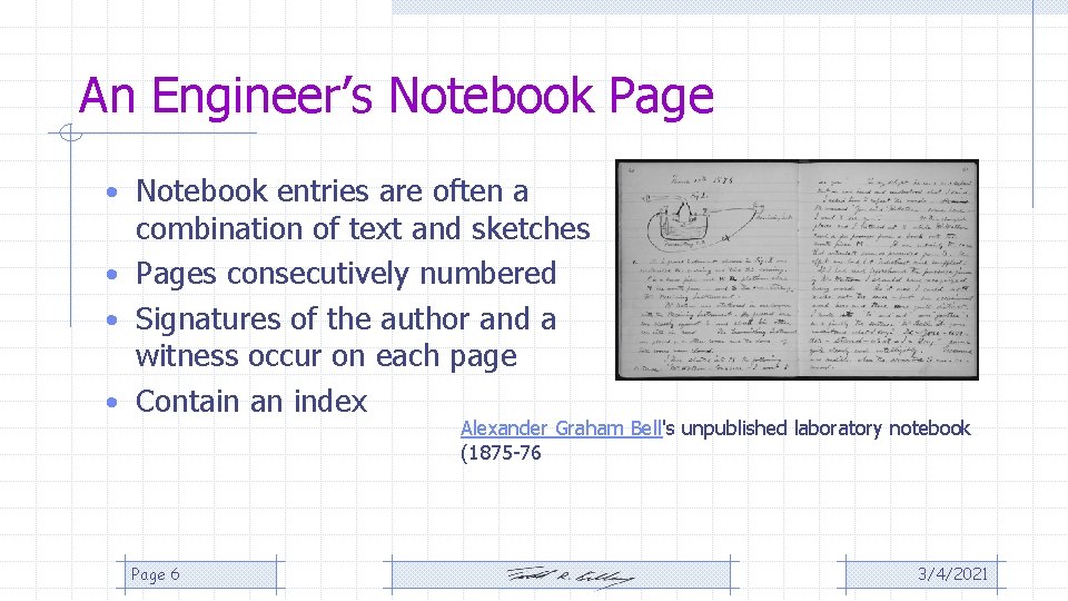 An Engineer’s Notebook Page • Notebook entries are often a combination of text and An Engineer’s Notebook Page • Notebook entries are often a combination of text and