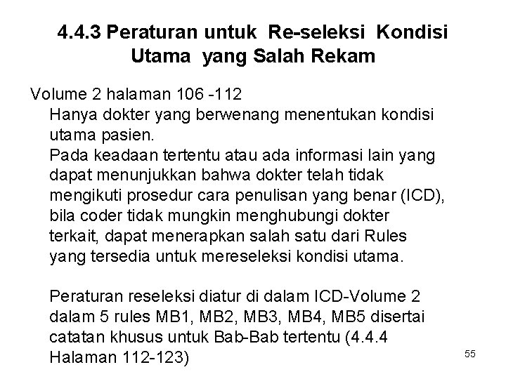 4. 4. 3 Peraturan untuk Re-seleksi Kondisi Utama yang Salah Rekam Volume 2 halaman