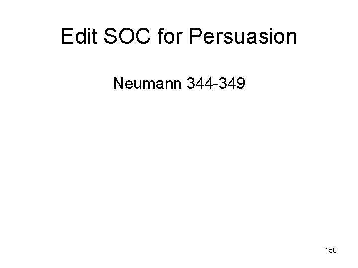 Edit SOC for Persuasion Neumann 344 -349 150 