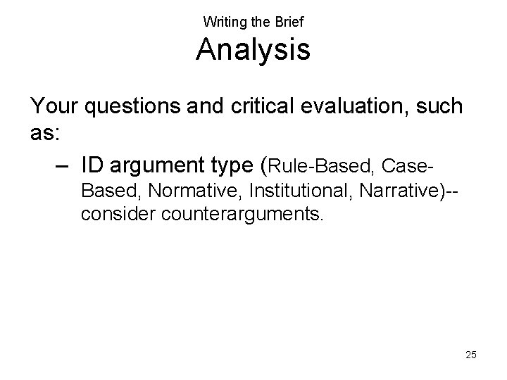 Writing the Brief Analysis Your questions and critical evaluation, such as: – ID argument