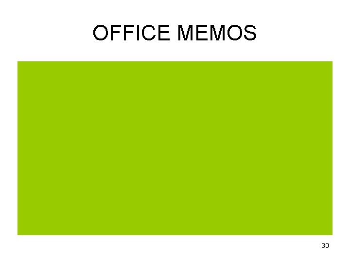 OFFICE MEMOS 30 