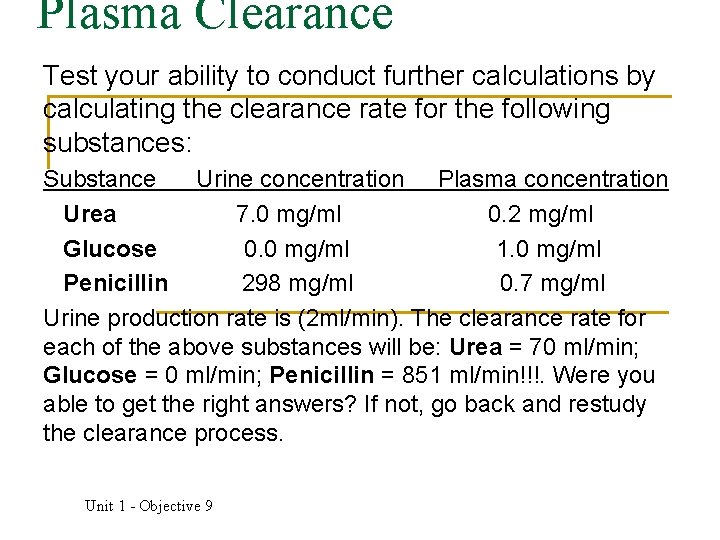 Plasma Clearance Test your ability to conduct further calculations by calculating the clearance rate
