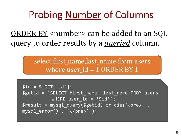 Probing Number of Columns ORDER BY <number> can be added to an SQL query