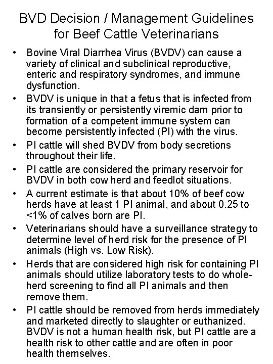 BVD Decision / Management Guidelines for Beef Cattle Veterinarians • Bovine Viral Diarrhea Virus